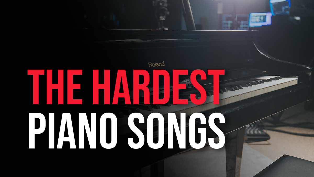 Top 10 Hardest Piano Pieces Pianote